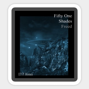 Fifty One Shades Freed Sticker